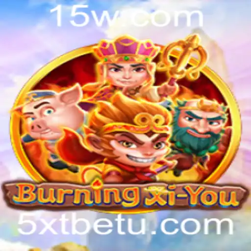 Descubra o Fascinante Mundo do Jogo BurningXiYou com 5XTbet