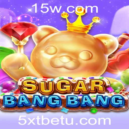 Descubra o Emocionante Mundo de SUGARBANGBANG com 5XTbet
