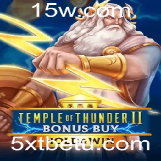 Descubra o Jogo TempleofThunderIIBonusBuy: Um Mergulho no Universo de Apostas com 5XTbet